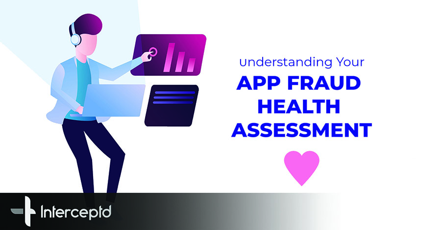 How to Understand Your App Fraud Health Results