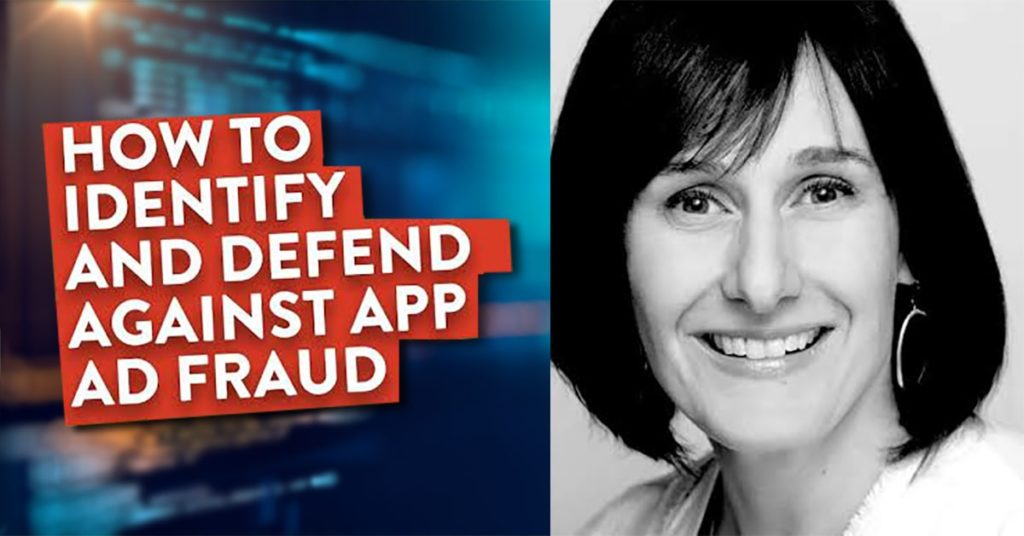 How To Identify and Defend Against Mobile and App Ad Fraud [video]