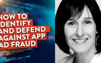 How To Identify and Defend Against Mobile and App Ad Fraud [video]